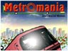 Metromania